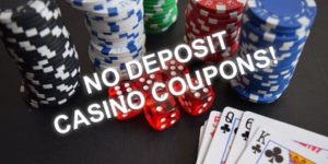 No Deposit Casino Coupons